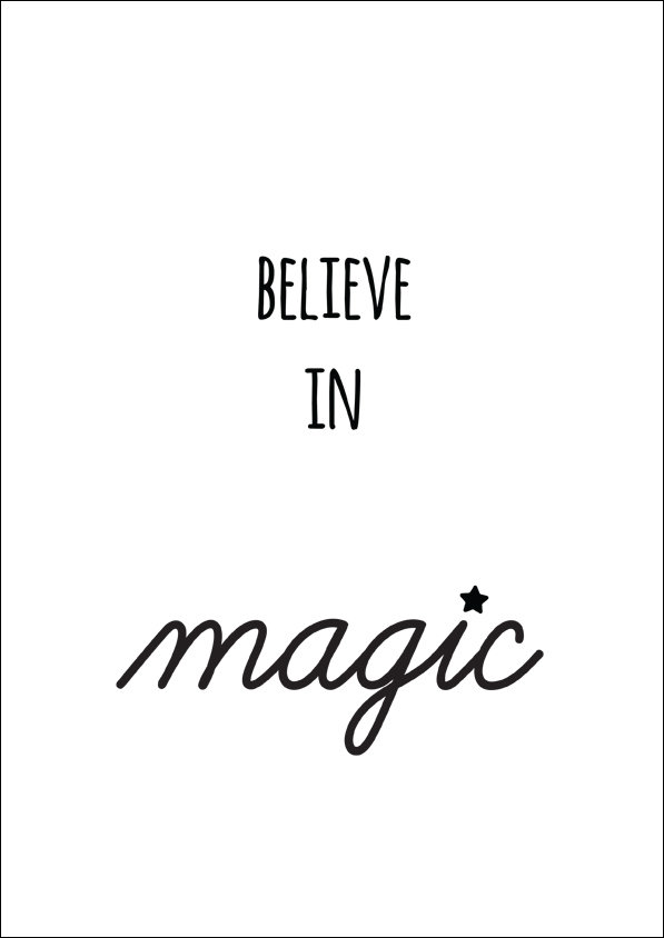 Plakat, Believe in magic, 70x100 cm