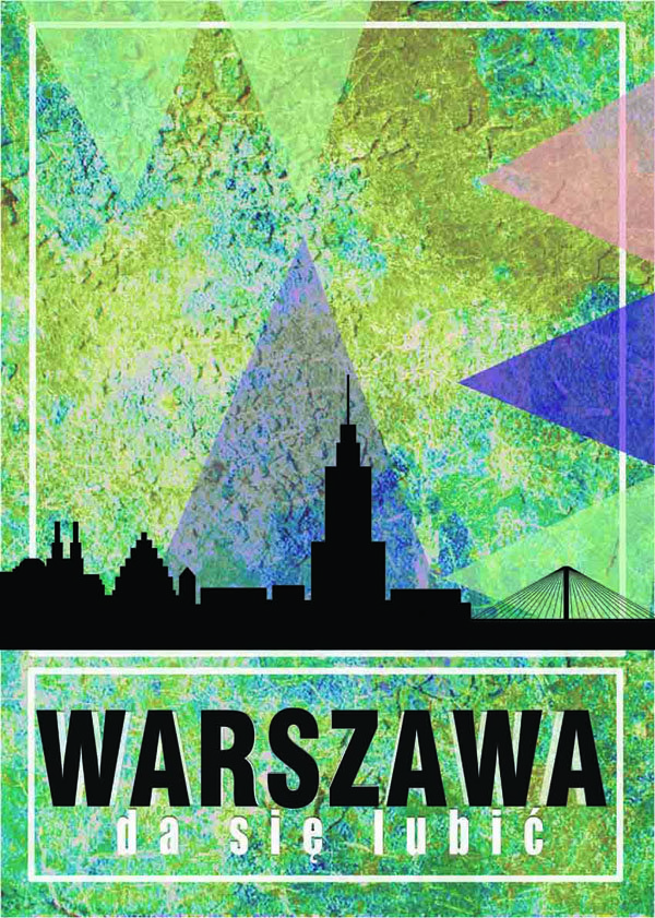 Galeria Plakatu, Plakat, Warszawa Da Się Lubić, 40x60 cm