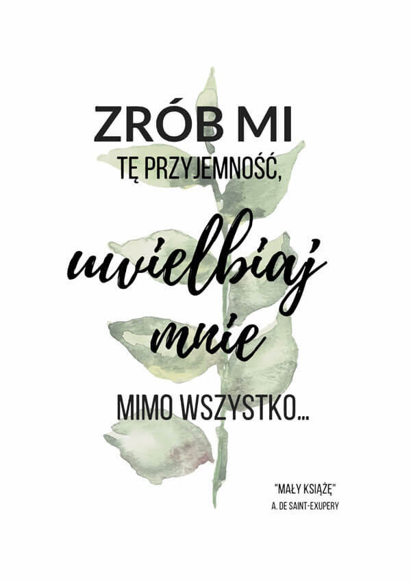 Galeria Plakatu, Plakat, Uwielbiaj Mnie, 20x30 cm