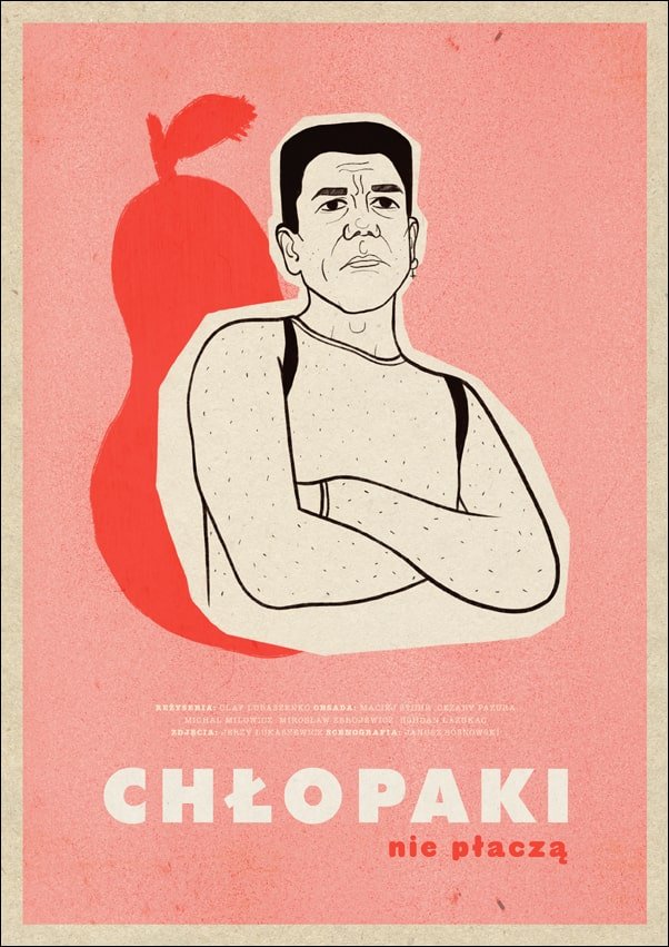 Galeria Plakatu, Plakat, Chłopaki nie płaczą Grucha, 29,7x42 cm