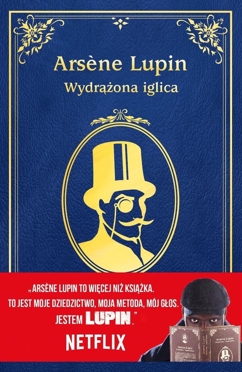 Arsène Lupin. Wydrążona iglica