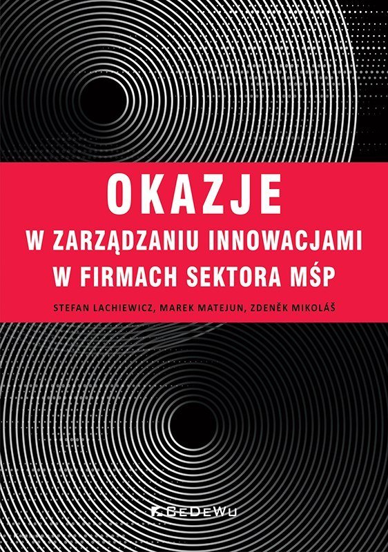 Okazje w zarządzaniu innowacjami w firmach Nowa