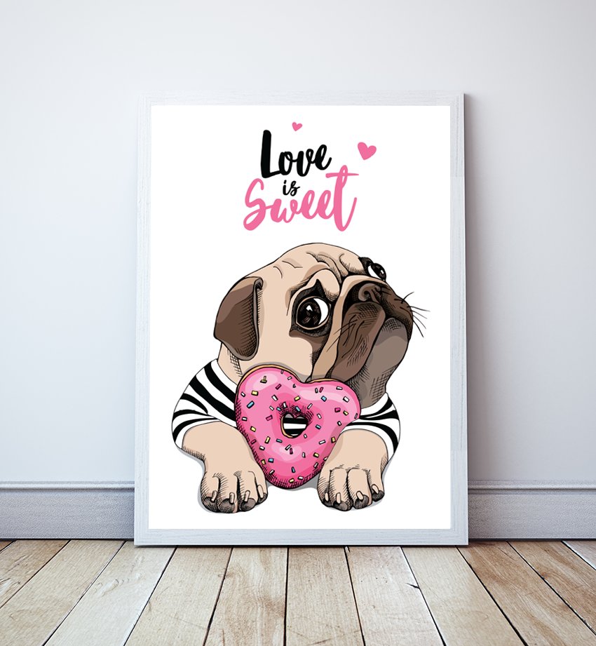 Plakat Mops, Love is sweet format A4