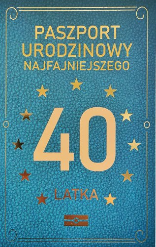 Kartki na 40 urodziny dla Mężczyzny z żartem JCX37