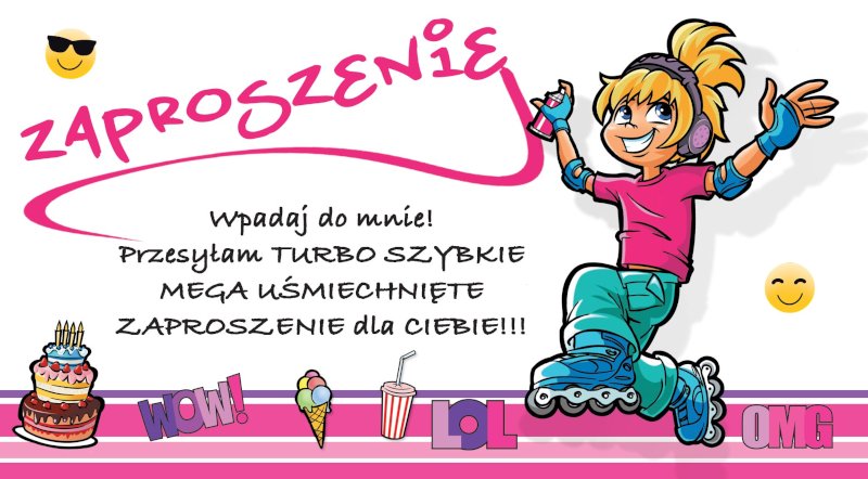 Zaproszenie na imprezę od koleżanki ZSY13