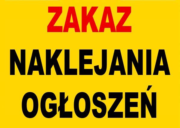 Zi-30 Znak Tablica - Zakaz Naklejania Ogłoszeń