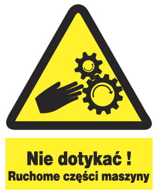 ZOO-26 nie dotykać ruchoma część maszyny ZNAK BHP