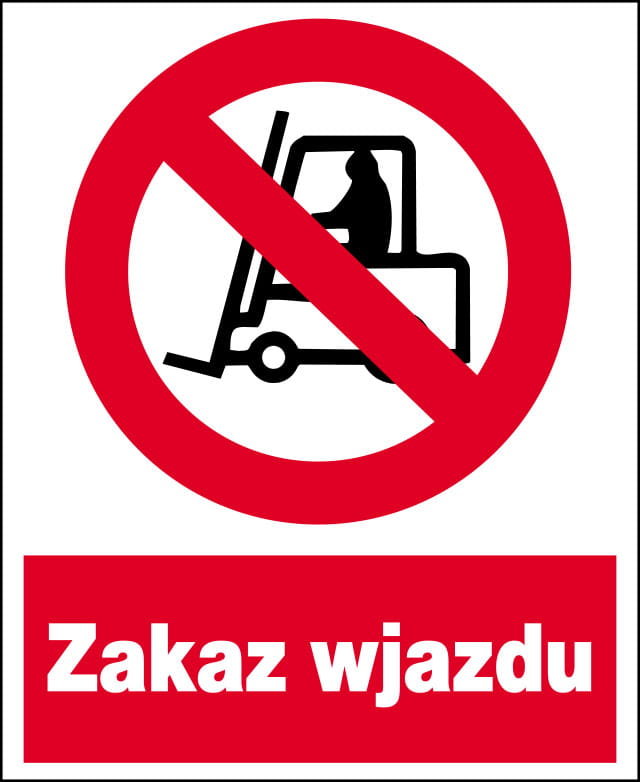 Zzo-4 Tabliczka Bhp Zakaz Wjazdu Wózkami Widłowymi
