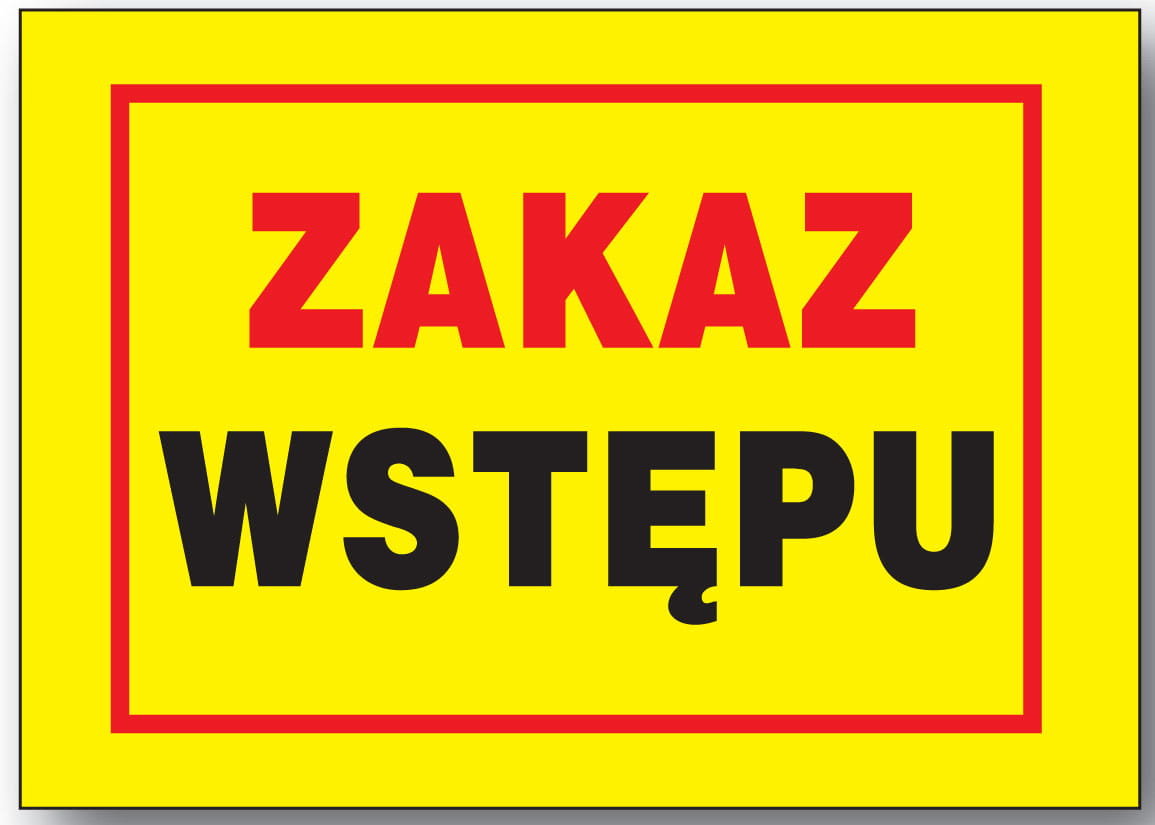 Bto-61 - Znak - Tablica Budowlana - Zakaz Wstępu