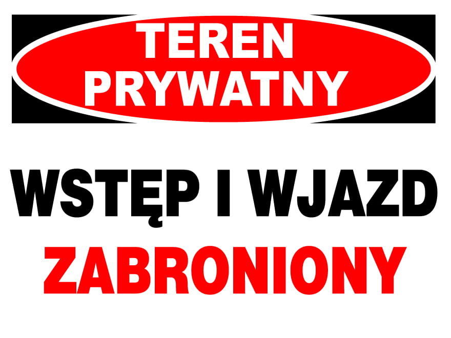 Zi-53 Znak Teren Prywatny Wstęp I Wjazd Zabroniony