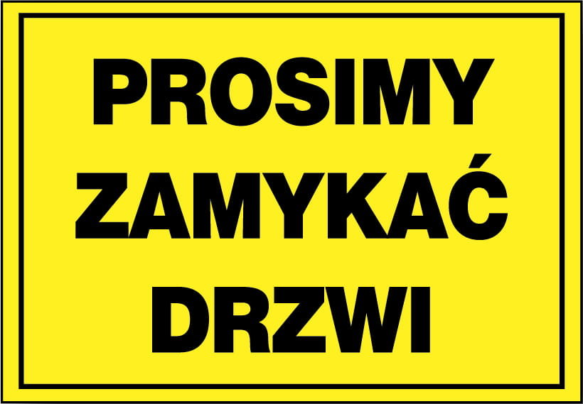 Zi-35 - Znak Tablica - Prosimy Zamykać Drzwi 17X25