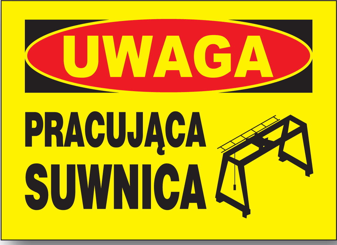 BTO-62 ZNAK TABLICA budowlana - pracująca suwnica