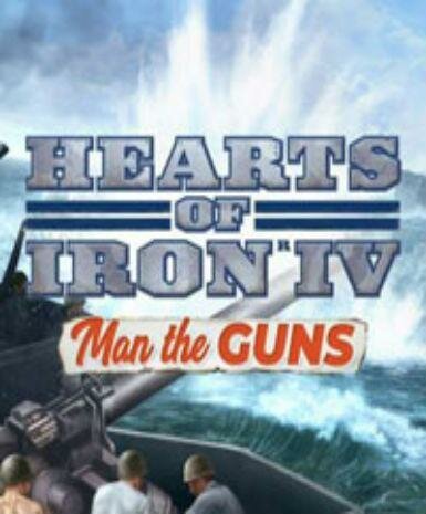 Expansion - Hearts of Iron IV: Man the Guns PC