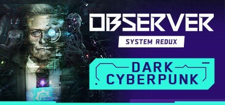 Observer: System Redux PC