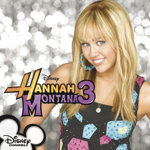 HANNAH MONTANA 3