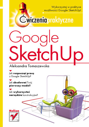 Google SketchUp Ćwiczenia praktyczne |