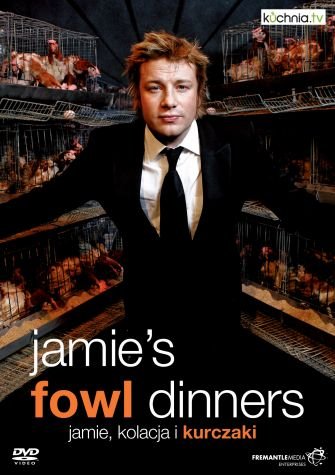 Jamie, Kolacja i Kurczaki