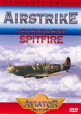 Airstrike: Legendarny Spitfire