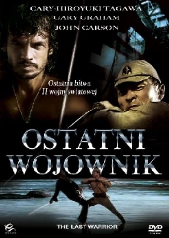 OSTATNI WOJOWNIK (The Last Warrior) [DVD]