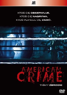TAŚMY ZBRODNI (American Crime) [DVD]