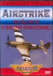 Airstrike: Myśliwce II Wojny Światowej
