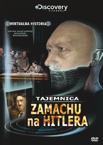 Tajemnica Zamachu na Hitlera