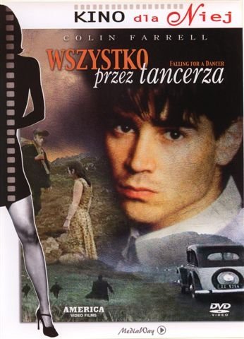 Wszystko przez tancerza [DVD]