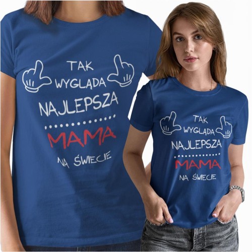 Koszulka dla Mamy na Dzień Mamy prezent na urodziny Mama - Tak wygląda najlepsza Mama na Świecie kolor granatowy