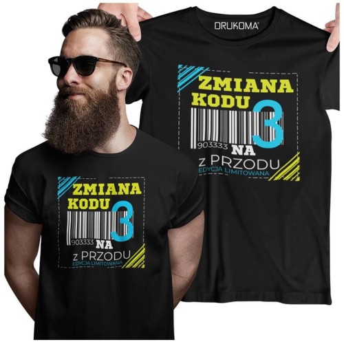 Koszulka na urodziny na 30 TRZYDZIESTKĘ ZMIANA KODU NA 3 Z PRZODU