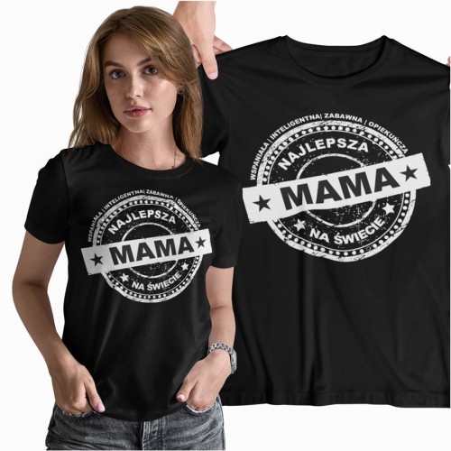 Koszulka dla Mamy na Dzień Mamy prezent na urodziny