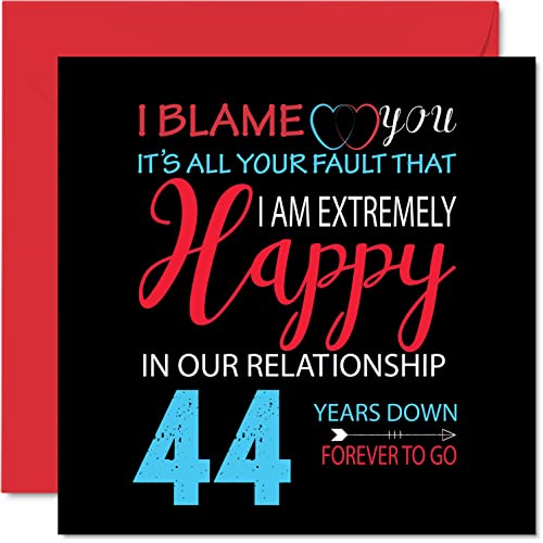 Zabawna kartka z okazji 44-tej rocznicy dla męża żony - 'Your Fault I'm Niezwykle Happy 4-tej rocznicy ślubu dla partnera, kartki okolicznościowe 145 mm x 145 mm na czterdzieste czwarte rocznice