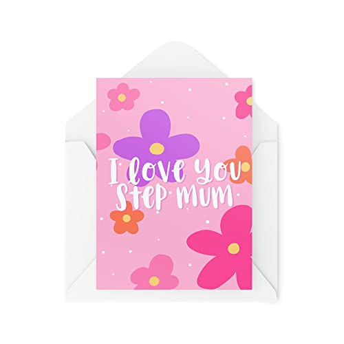Karty na Dzień Matki - 'I Love You Step Mum' - kartki dla macochy - kartka urodzinowa - uznanie mamy - kartki dla mamy - urodziny mamy - CBH1587