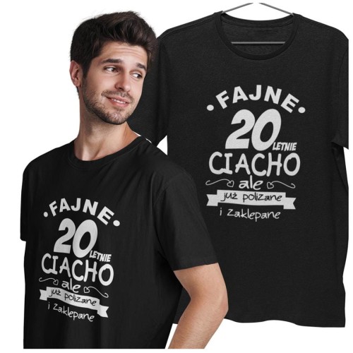 Koszulka na 20 lat urodziny prezent na dwudziestkę Fajne 20letnie ciacho, ale już polizane i zaklepane