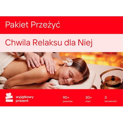Karta podarunkowa WYJĄTKOWY PREZENT Pakiet Przeżyć - Chwila Relaksu