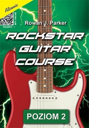 AN Rowan J. Parker Rockstar guitar course poziom 2 książka