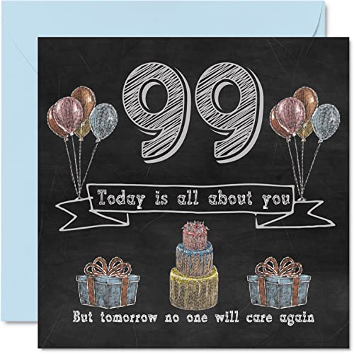 Śmieszne kartki na 99. urodziny dla mężczyzn i kobiet – tablica kredowa – kartka urodzinowa dla taty dziadka dziadka pradziadka babci niani mamy, 145 mm x 145 mm humorystyczne kartki okolicznościowe