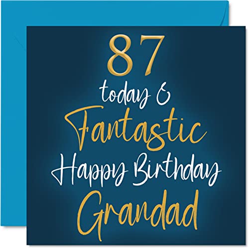 Fantastyczne kartki na 87. urodziny dla dziadka - 87 'Today & Fantastic' - kartka urodzinowa dla dziadka od wnuczki, prezenty urodzinowe dla dziadka, 145 mm x 145 mm urodzinowe kartki z życzeniami