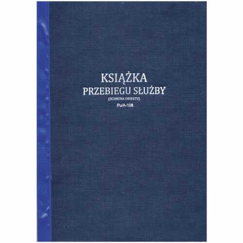 Książka przebiegu służby / ochrona obiektu [Pu/A-108]