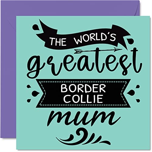 Kartki urodzinowe dla niej od psa - World's Greatest Border Collie Mum - kartka urodzinowa od psa, prezenty urodzinowe dla mamy, 145 mm x 145 mm kartki z życzeniami na Dzień Matki dla mamy