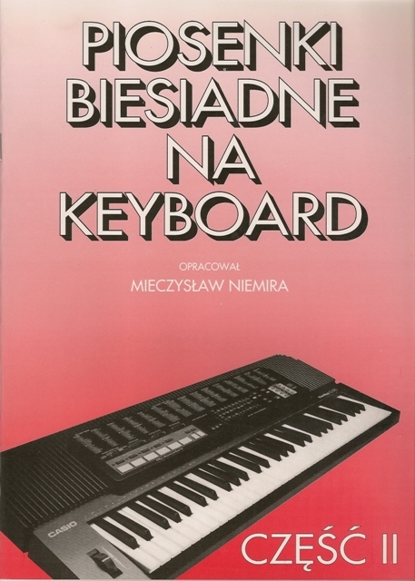Książka Piosenki biesiadne na Keyb.cz.2 M. Niemira/GAMA