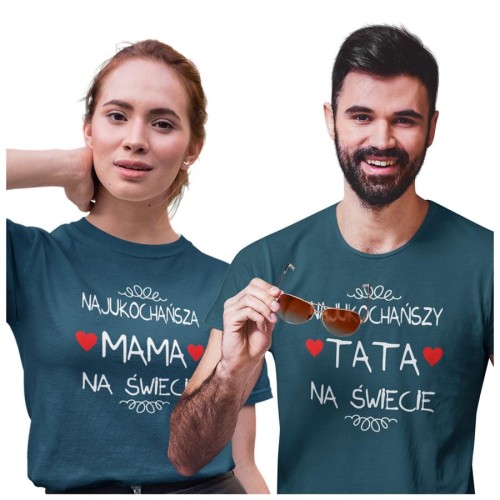 Koszulka dla Mamy i Taty na Dzień Matki i Ojca z napisem Najukochańsza MAMA na świecie i Najukochańszy TATA na świecie w kolorze petrol blue