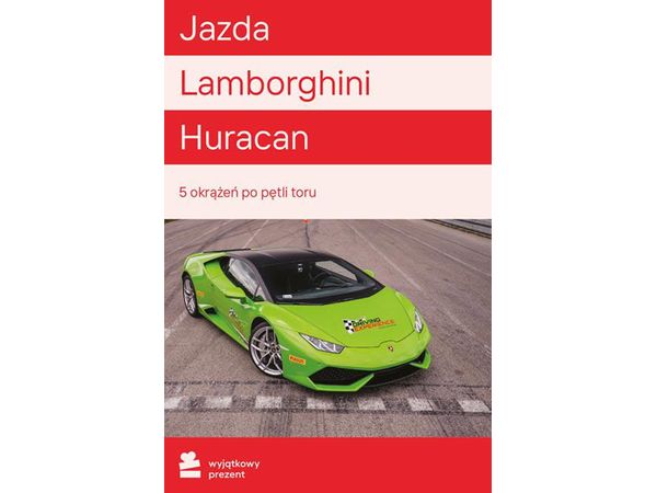 WYJĄTKOWY PREZENT Jazda Lamborghini Huracan (5 okrążeń) |