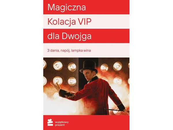 WYJĄTKOWY PREZENT Magiczna Kolacja VIP dla Dwojga - Wieczór z Pokazem Iluzji | Darmowa dostawa