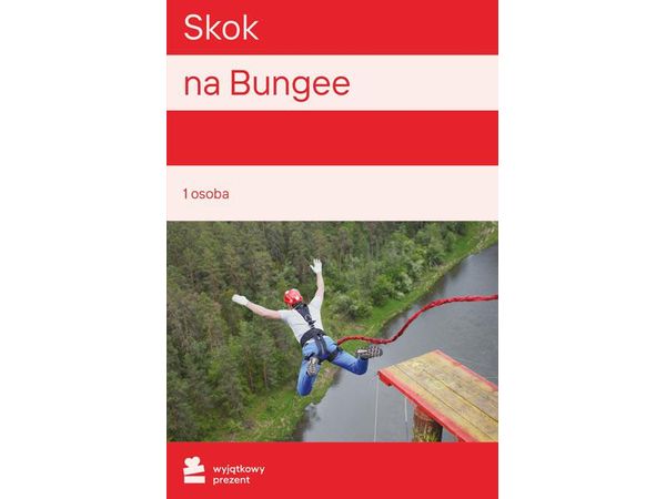 WYJĄTKOWY PREZENT Skok na Bungee | Darmowa dostawa