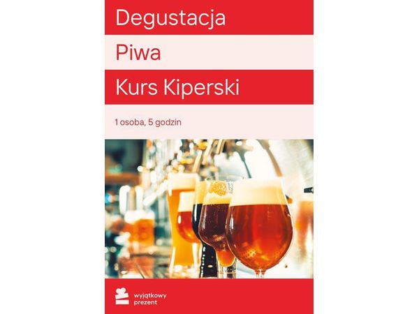 WYJĄTKOWY PREZENT Degustacja Piwa Kurs Kiperski | Darmowa dostawa