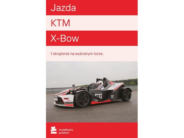 WYJĄTKOWY PREZENT Jazda KTM X-Bow |