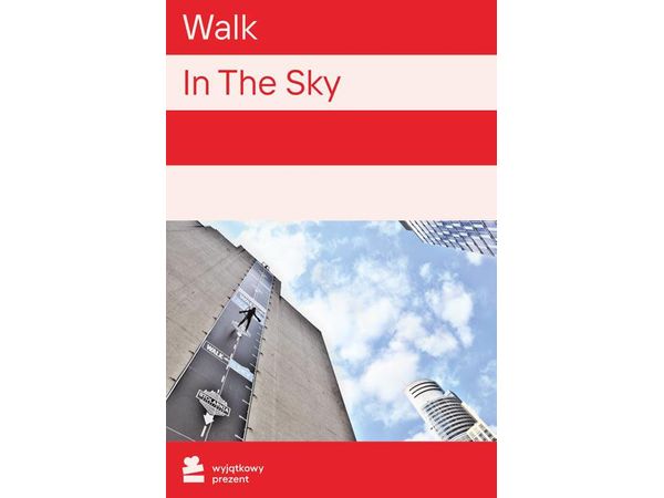 WYJĄTKOWY PREZENT Walk in the Sky |