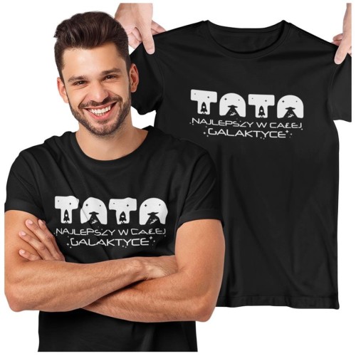 Koszulka dla TATY modny prezent na Dzień Ojca Stylowa koszulka z napisem TATA najlepszy w całej galaktyce w kolorze czarnym