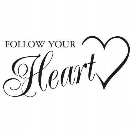 Napis na ścianę naklejka 150x75cm wybór koloru - Follow Your Heart - 206