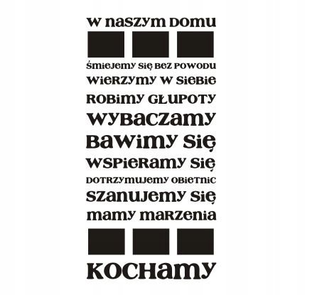 Napis na ścianę naklejka 150x75cm wybór koloru cytat W naszym domu - 166